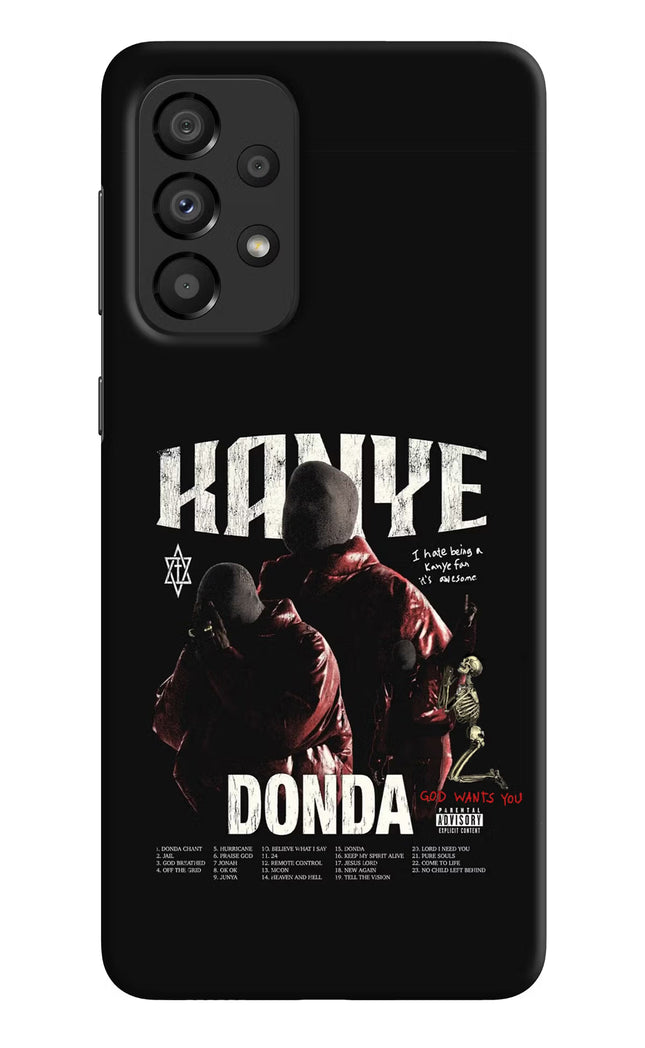 Donda Kanye West Samsung A33 5G Hard Case Back Cover by Casekaro