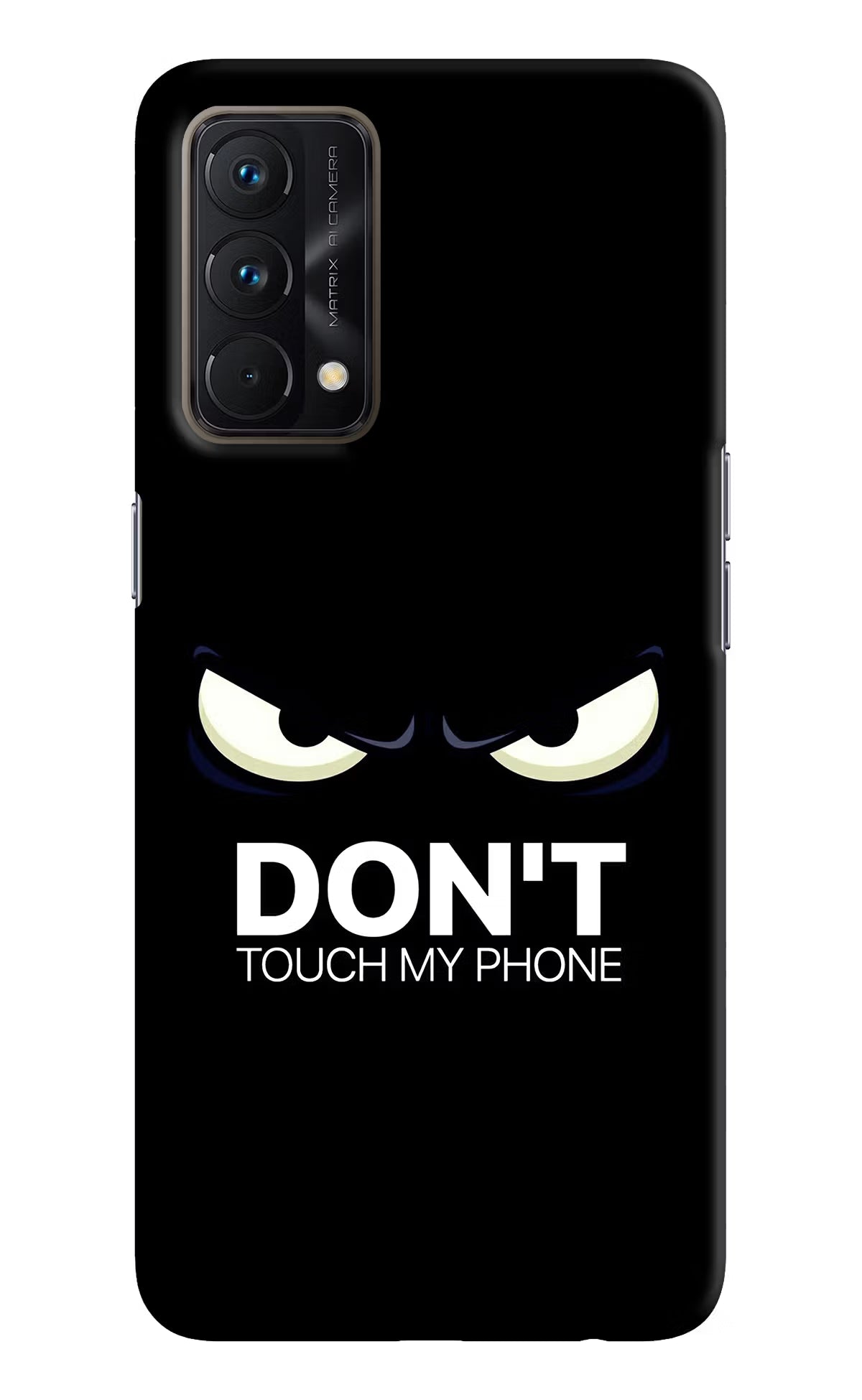 Don'T Touch My Phone Realme GT Master Edition Hard Case Back Cover by Casekaro