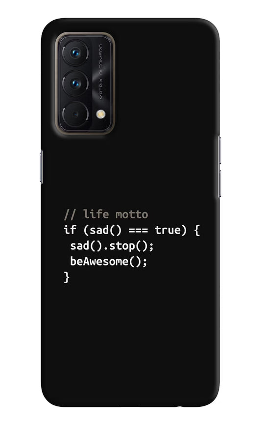 Life Motto Code Realme GT Master Edition Hard Case Back Cover by Casekaro