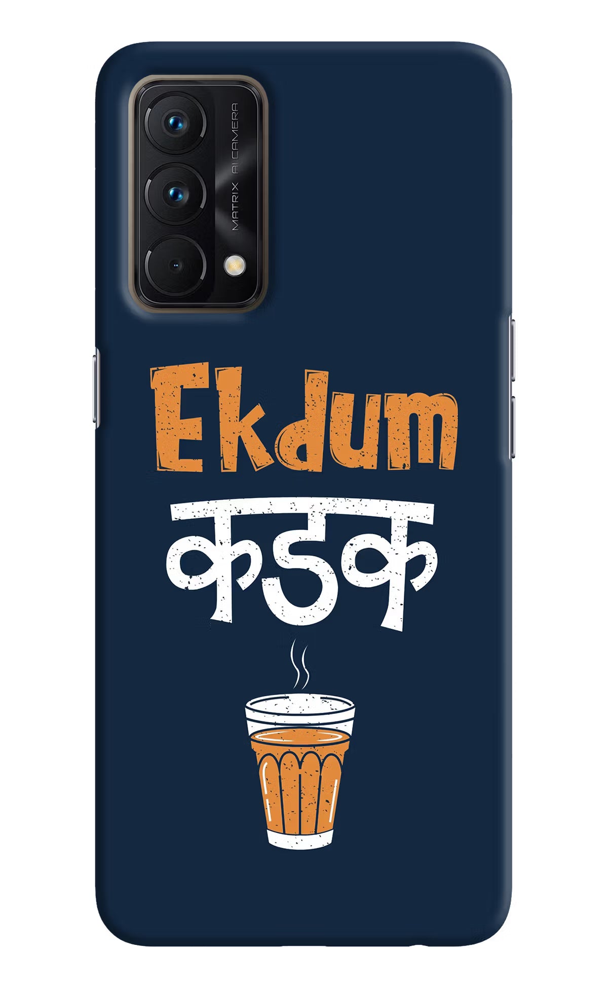 Ekdum Kadak Chai Realme GT Master Edition Hard Case Back Cover by Casekaro