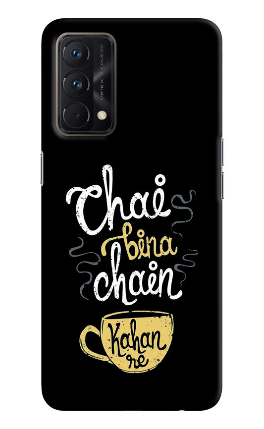 Chai Bina Chain Kaha Re Realme GT Master Edition Hard Case Back Cover by Casekaro