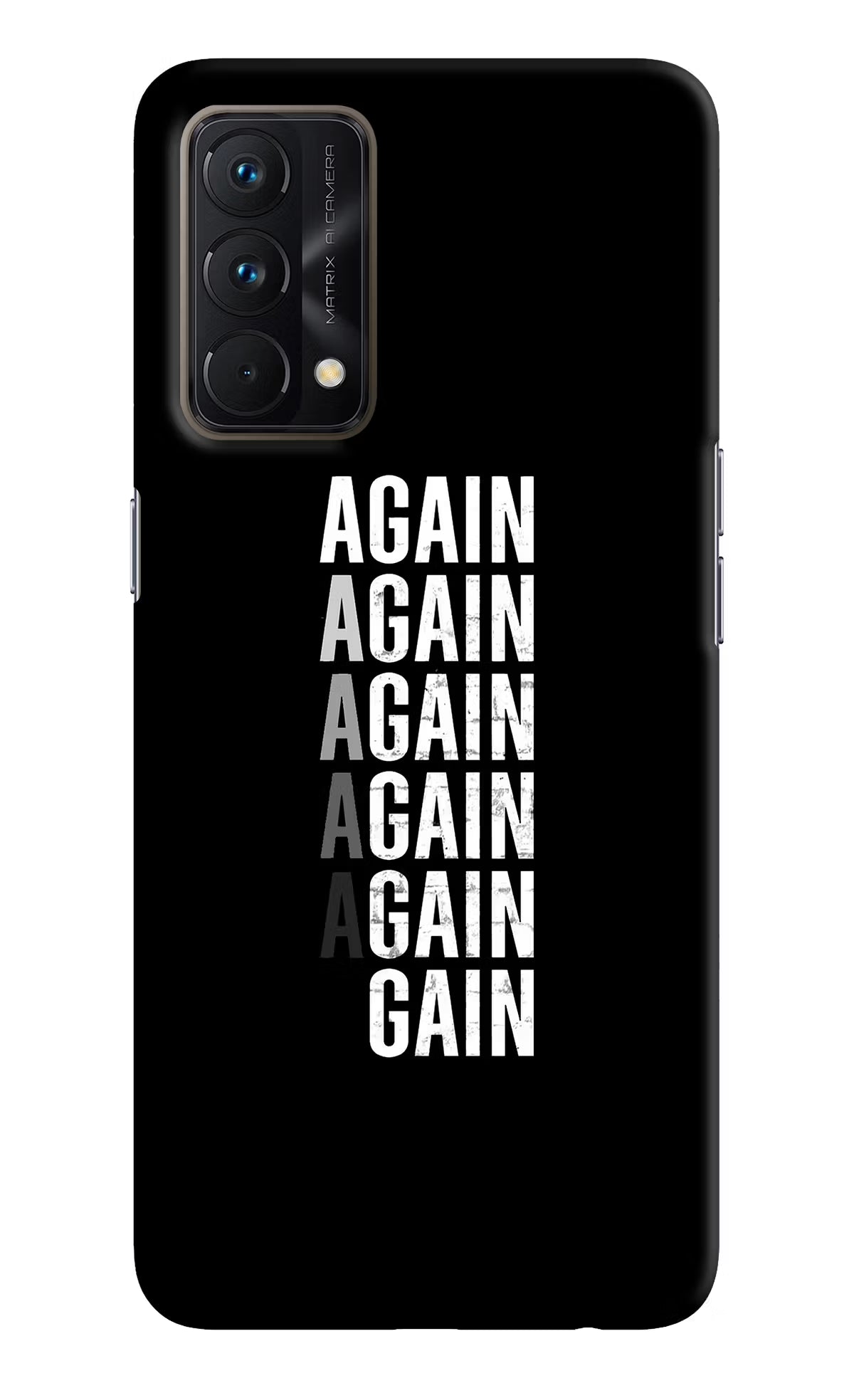 Again Again Gain Realme GT Master Edition Hard Case Back Cover by Casekaro