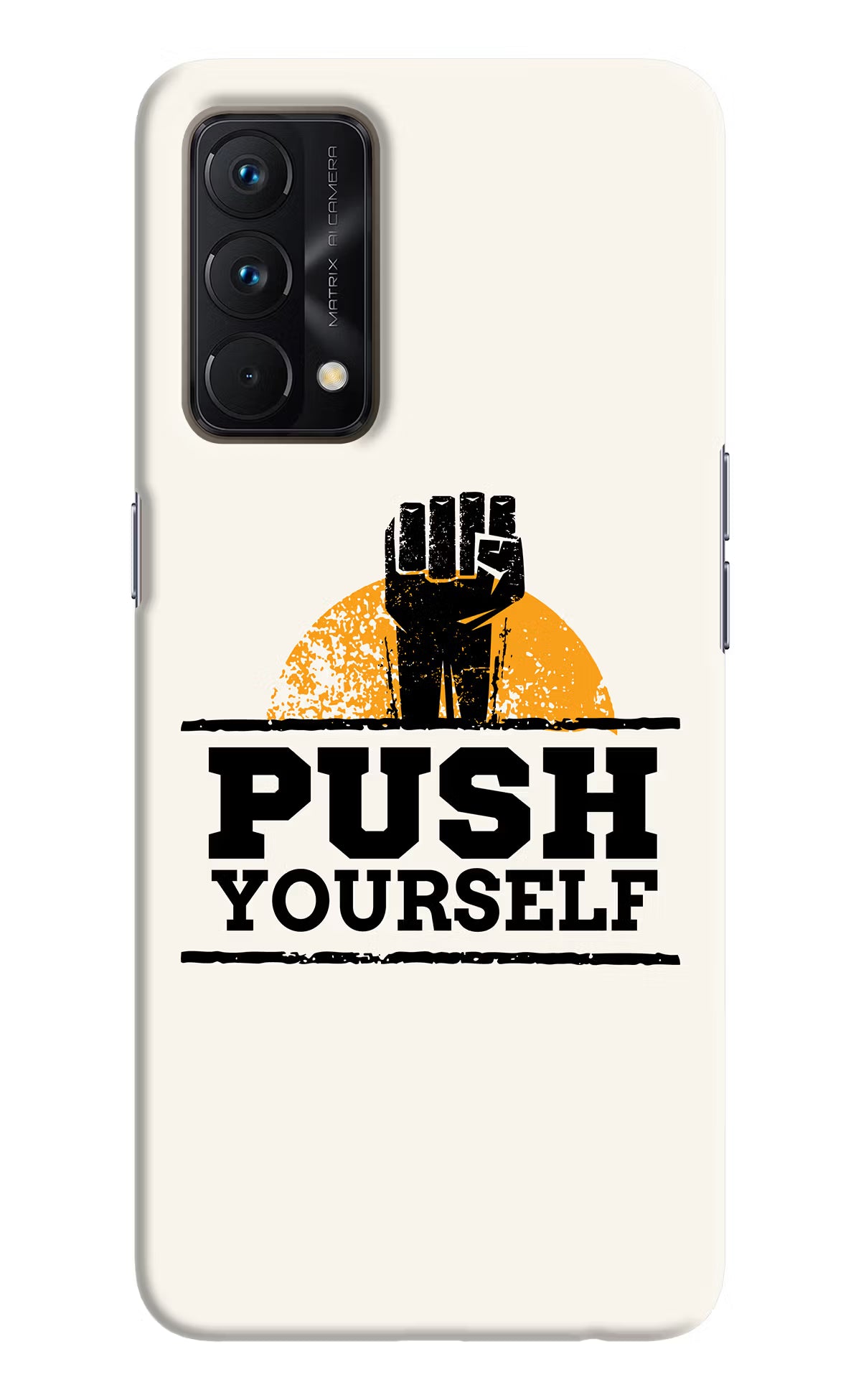 Push Yourself Realme GT Master Edition Hard Case Back Cover by Casekaro