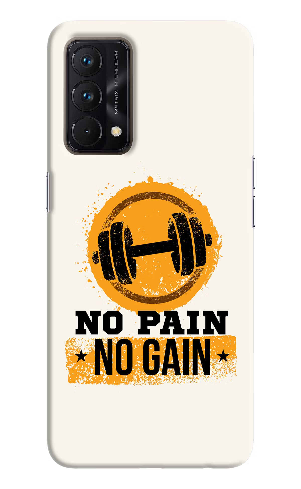 No Pain No Gain Realme GT Master Edition Hard Case Back Cover by Casekaro