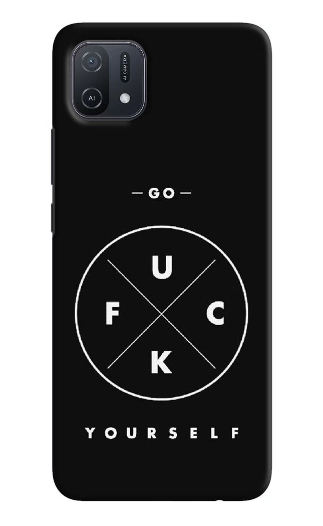 Go Fuck Yourself Oppo A16k/A16e Hard Case Back Cover by Casekaro
