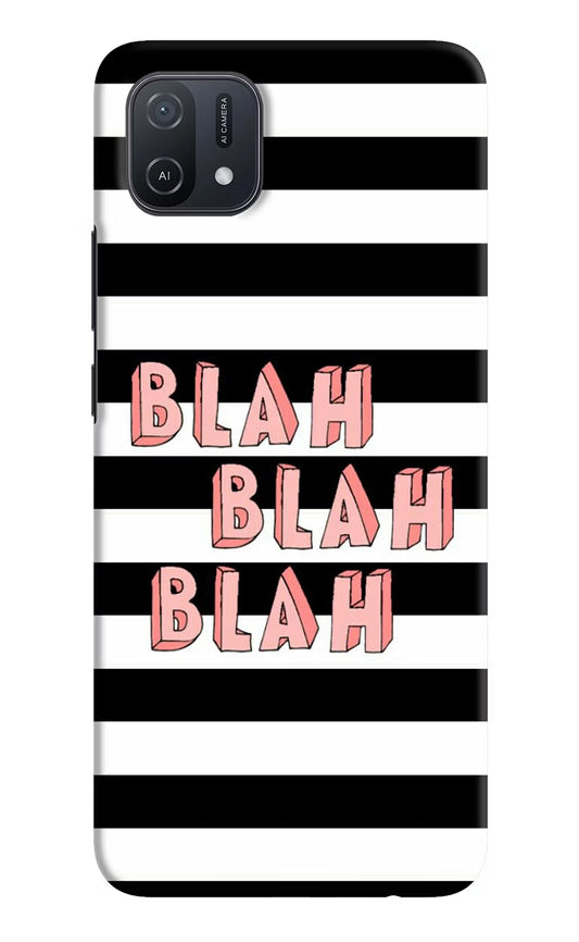 Blah Blah Blah Oppo A16k/A16e Hard Case Back Cover by Casekaro