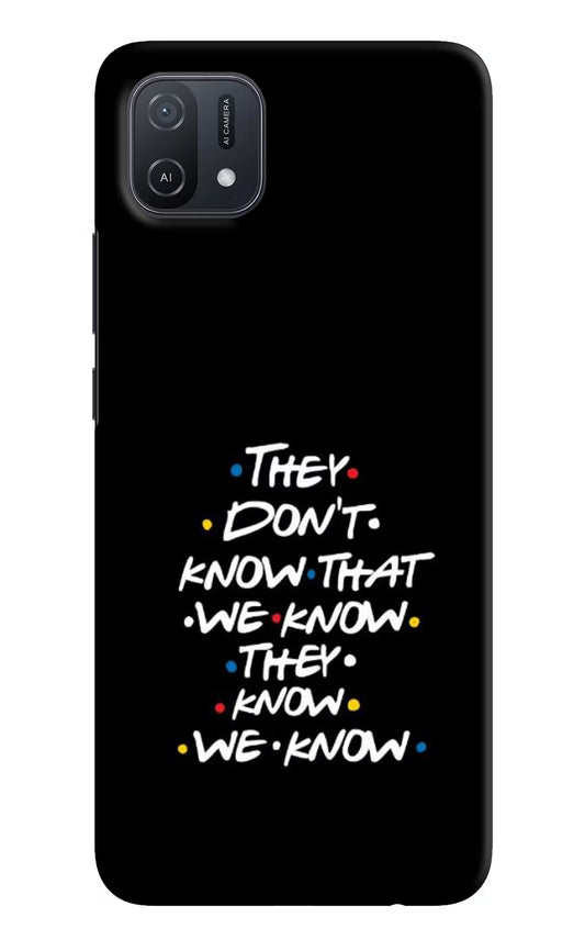 FRIENDS Dialogue Oppo A16k/A16e Hard Case Back Cover by Casekaro