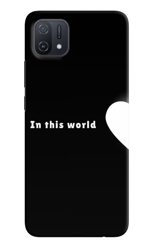 This World Oppo A16k/A16e Hard Case Back Cover by Casekaro