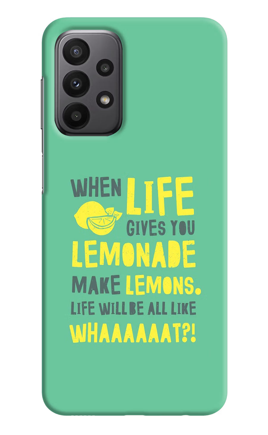 Quote Samsung A23 Back Cover, Hard case