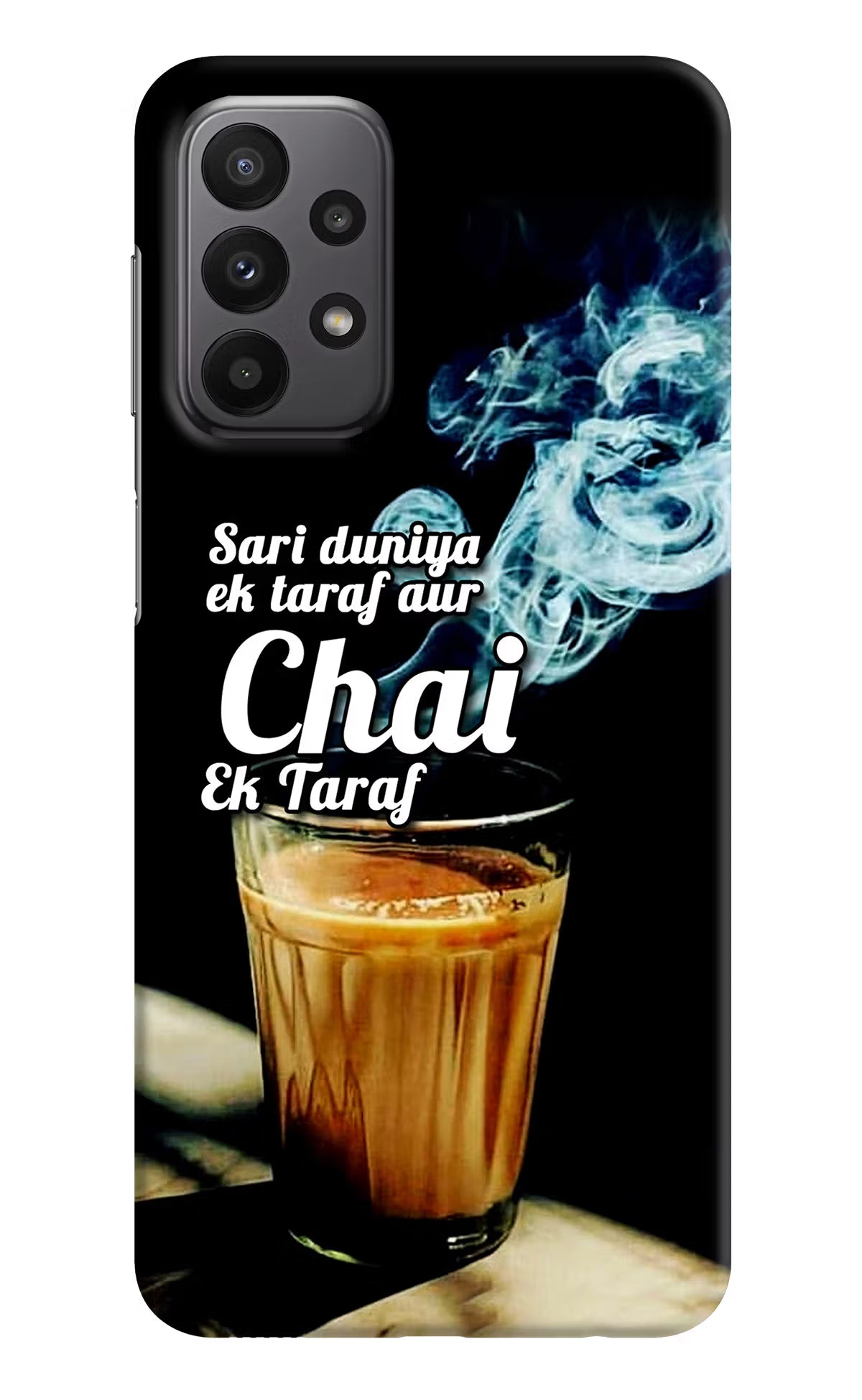 Chai Ek Taraf Quote Samsung A23 Hard Case Back Cover by Casekaro