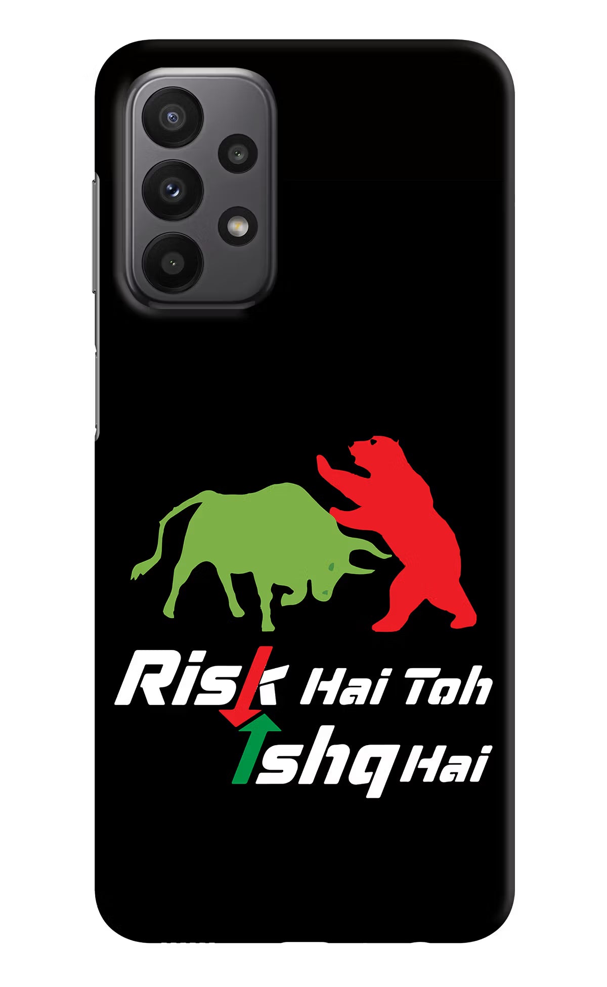 Risk Hai Toh Ishq Hai Samsung A23 Hard Case Back Cover by Casekaro