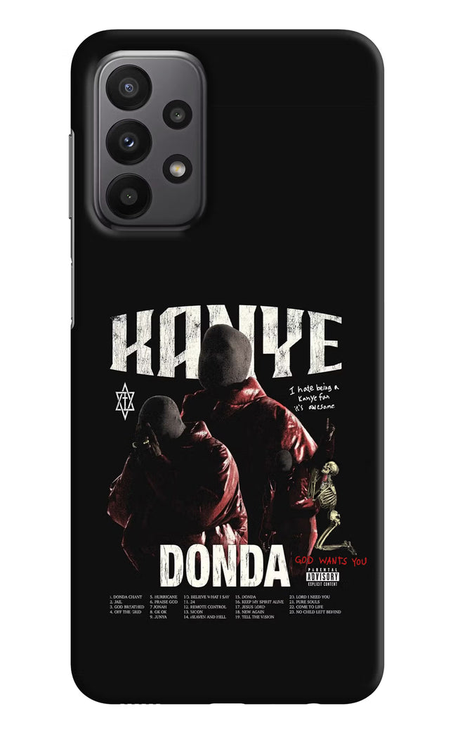 Donda Kanye West Samsung A23 Hard Case Back Cover by Casekaro
