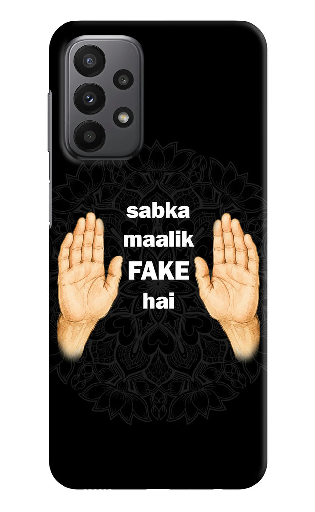 Sabka Malik Fake Samsung A23 Hard Case Back Cover by Casekaro