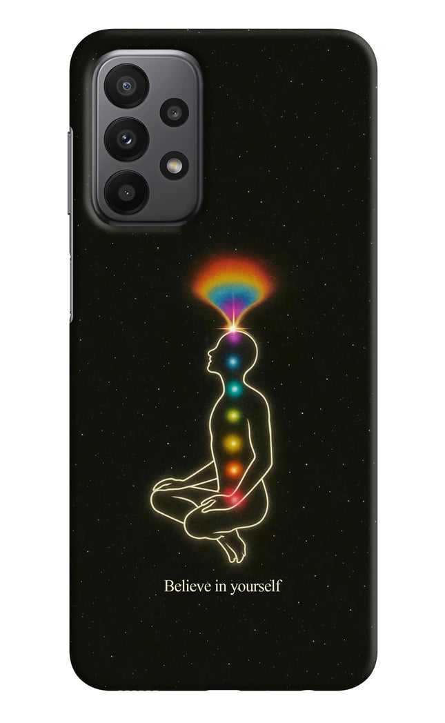 Believe in yourself Samsung A23 Hard Case Back Cover by Casekaro