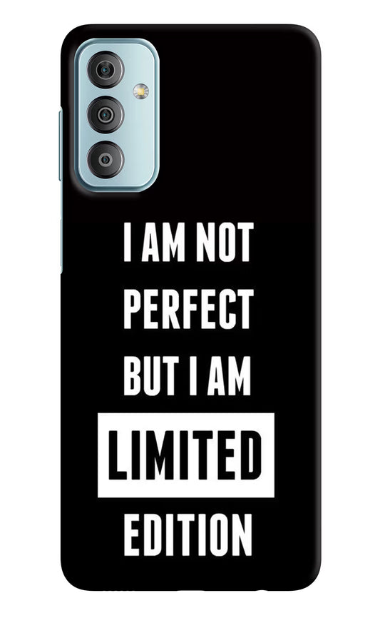 I Am Not Perfect But I Am Limited Edition Samsung F23 5G Hard Case Back Cover by Casekaro