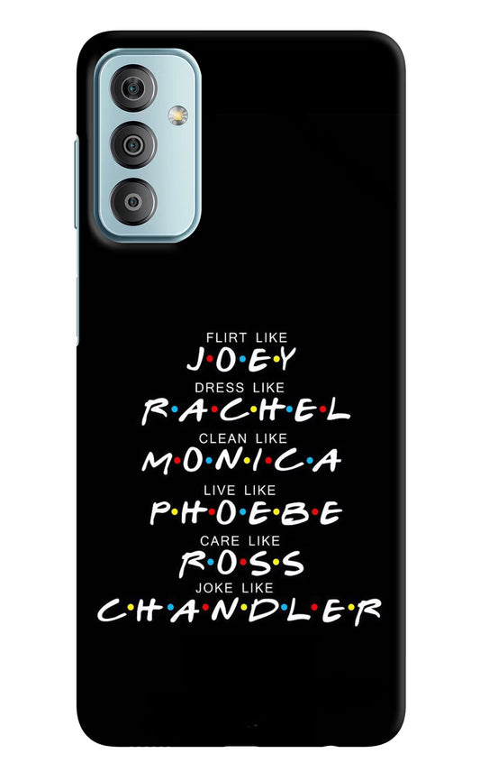 FRIENDS Character Samsung F23 5G Hard Case Back Cover by Casekaro