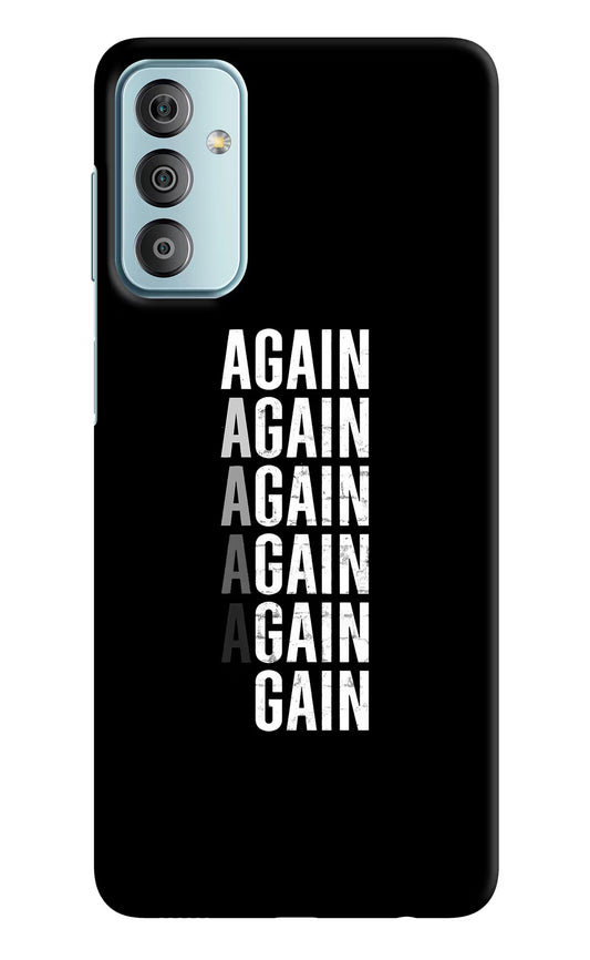 Again Again Gain Samsung F23 5G Hard Case Back Cover by Casekaro