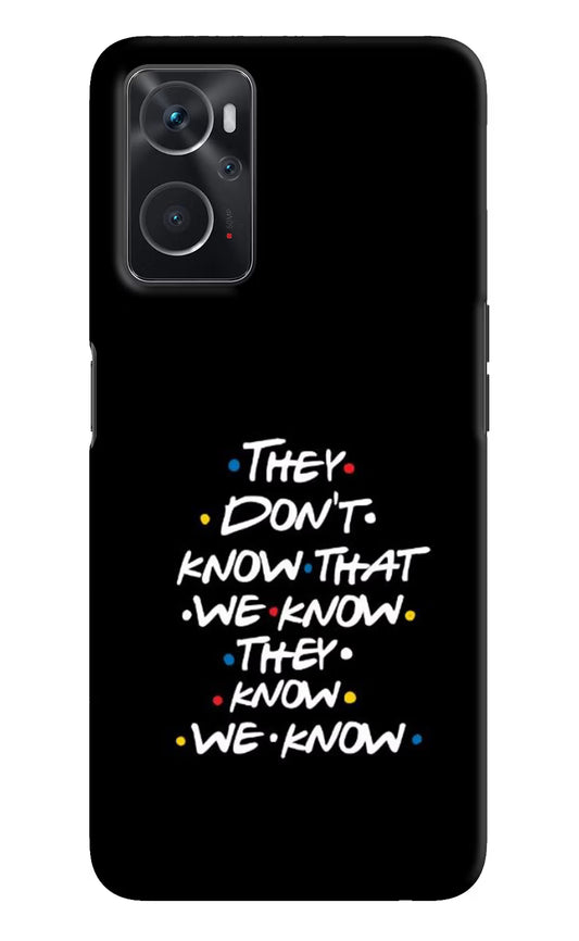 FRIENDS Dialogue Oppo K10 4G Hard Case Back Cover by Casekaro