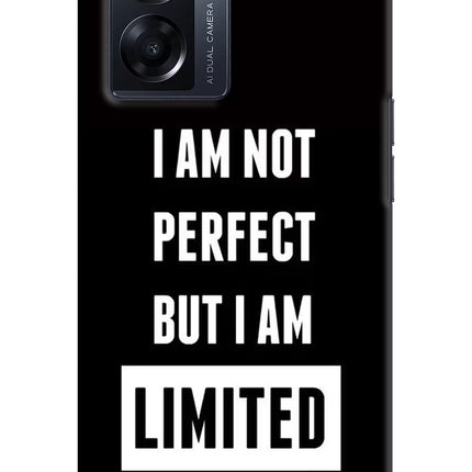 I Am Not Perfect But I Am Limited Edition Oppo K10 5G Hard Case Back Cover by Casekaro