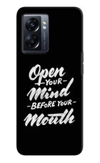 Open Your Mind Before Your Mouth Oppo K10 5G Hard Case Back Cover by Casekaro