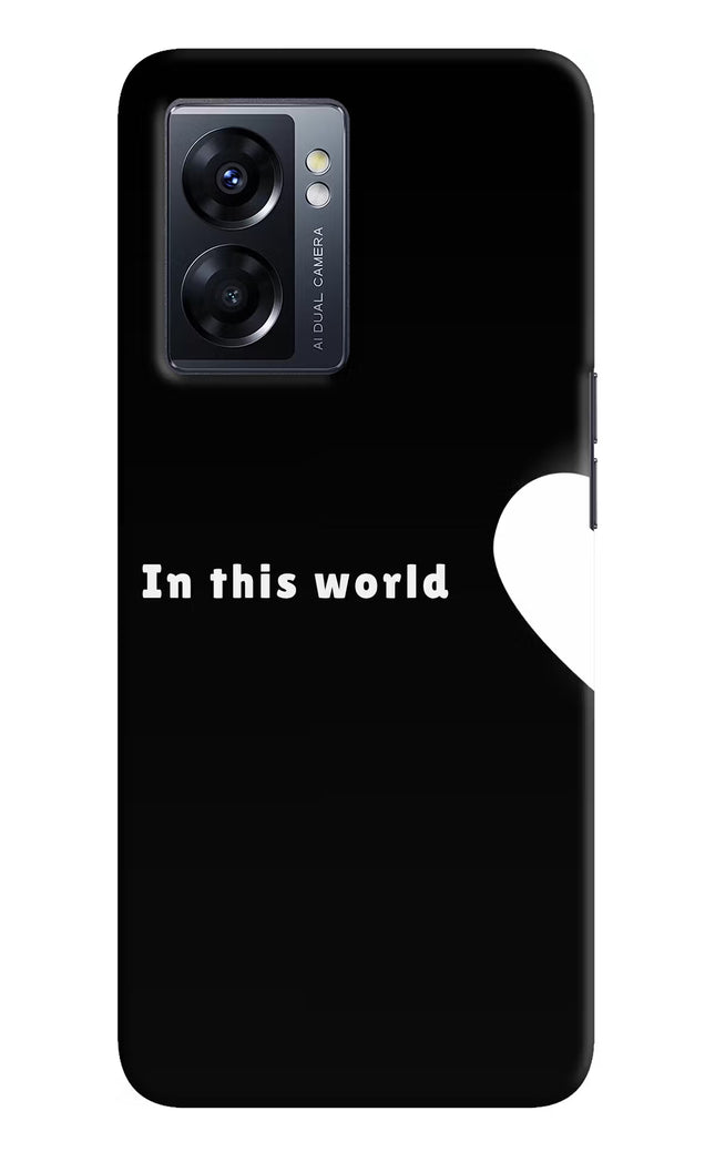 This World Oppo K10 5G Hard Case Back Cover by Casekaro