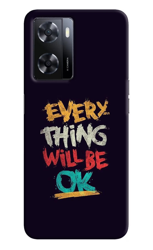 Everything Will Be Ok Oppo A57 2022 Hard Case Back Cover by Casekaro