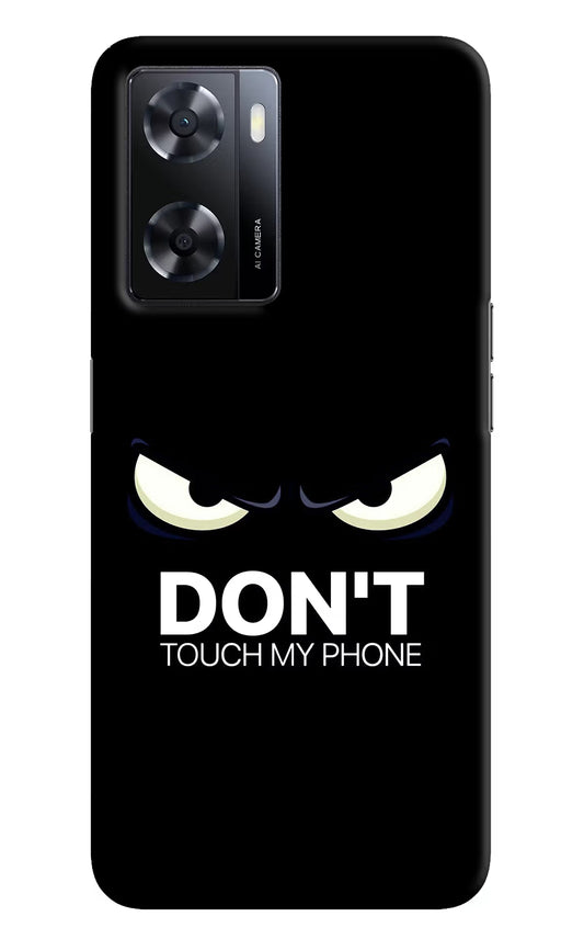 Don'T Touch My Phone Oppo A57 2022 Hard Case Back Cover by Casekaro