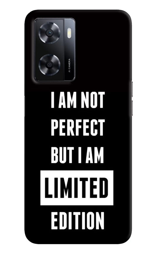 I Am Not Perfect But I Am Limited Edition Oppo A57 2022 Hard Case Back Cover by Casekaro