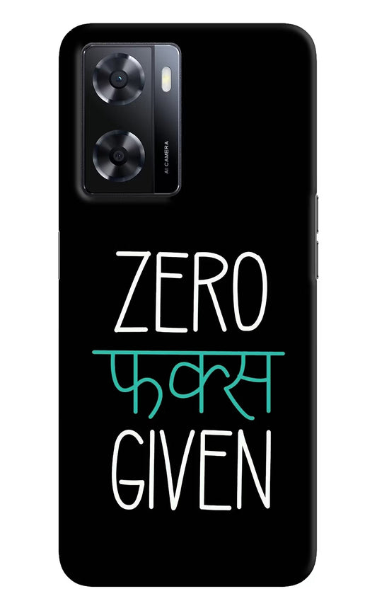 Zero Fucks Given Oppo A57 2022 Hard Case Back Cover by Casekaro