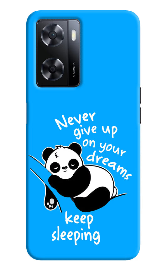 Keep Sleeping Oppo A57 2022 Hard Case Back Cover by Casekaro