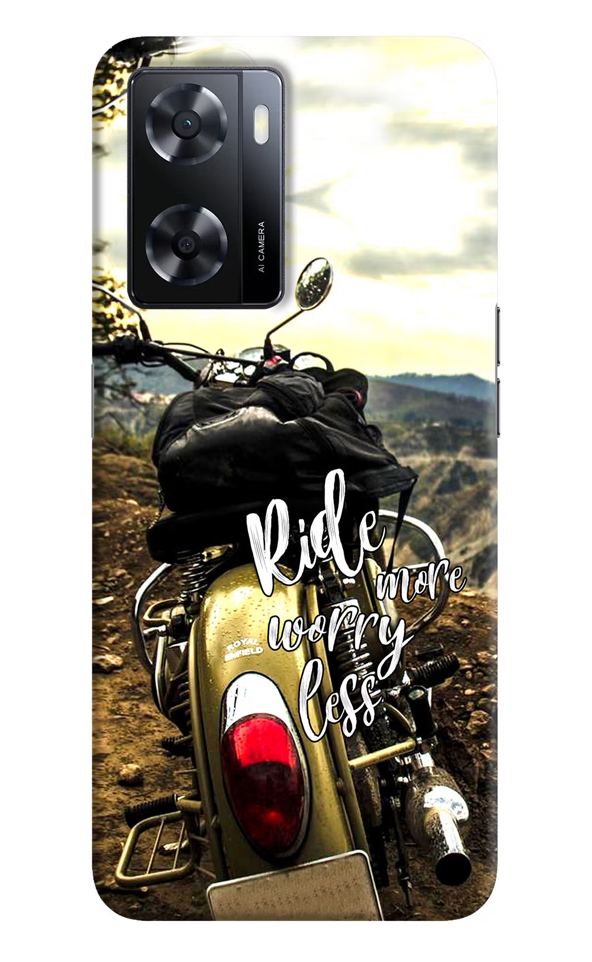 Ride More Worry Less Oppo A57 2022 Hard Case Back Cover by Casekaro