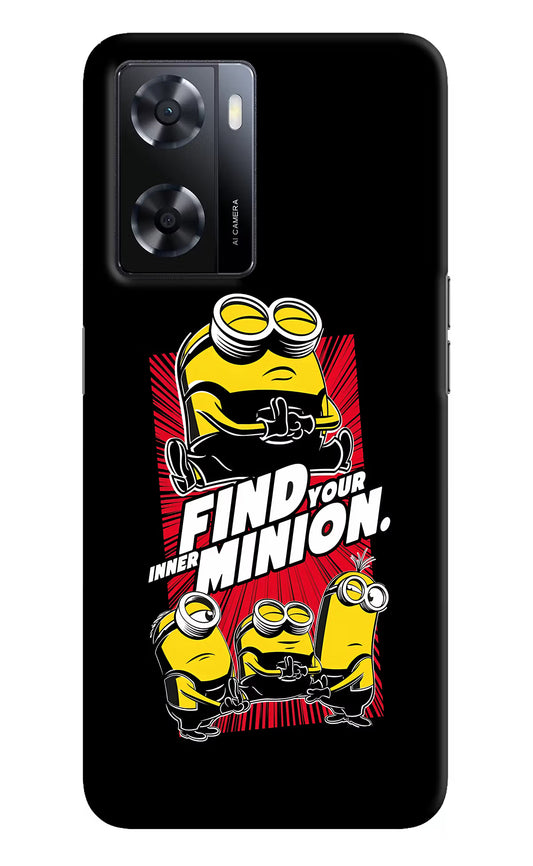 Find your inner Minion Oppo A57 2022 Hard Case Back Cover by Casekaro