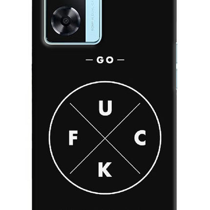 Go Fuck Yourself Oppo A77 2022 Back Cover