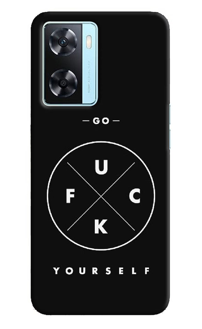Go Fuck Yourself Oppo A77 2022 Back Cover