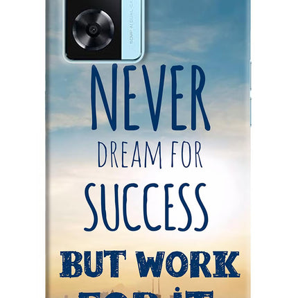 Never Dream For Success But Work For It Oppo A77 2022 Back Cover
