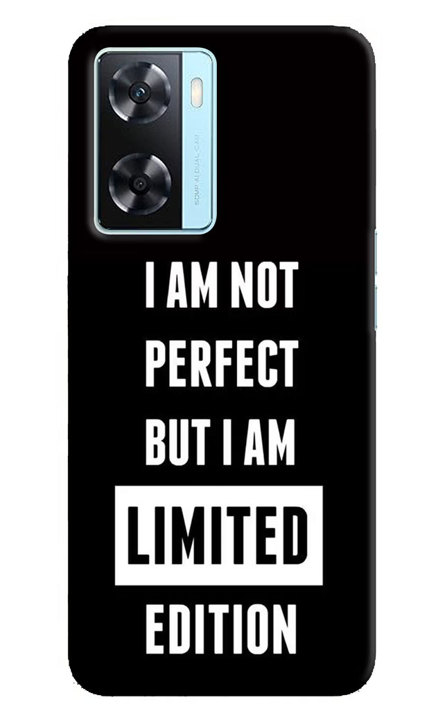 I Am Not Perfect But I Am Limited Edition Oppo A77 2022 Back Cover
