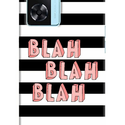 Blah Blah Blah Oppo A77 2022 Back Cover