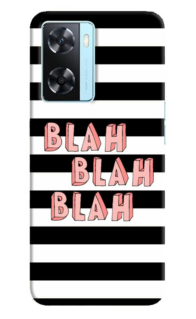 Blah Blah Blah Oppo A77 2022 Back Cover