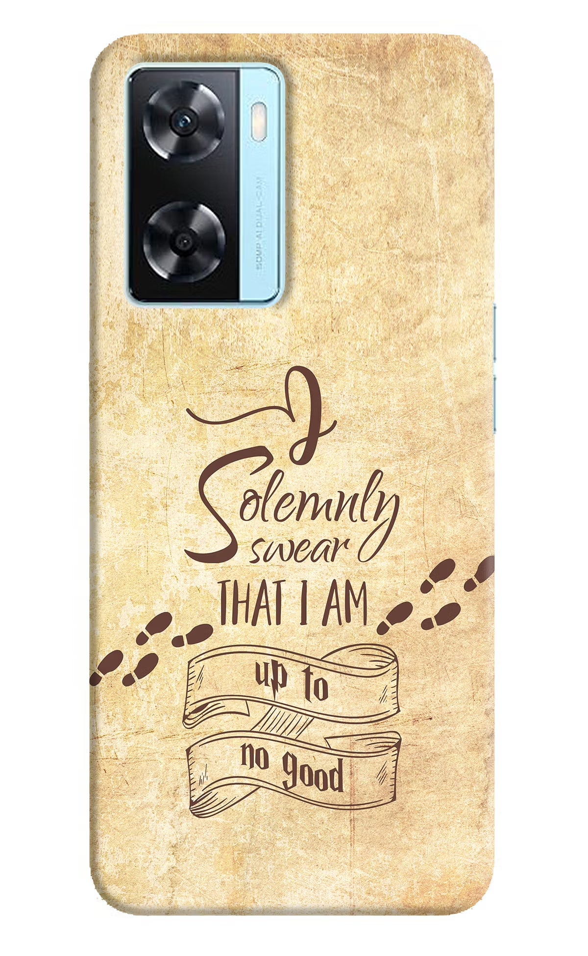 I Solemnly swear that i up to no good Oppo A77 2022 Back Cover