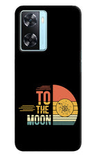 To the Moon Oppo A77 2022 Back Cover