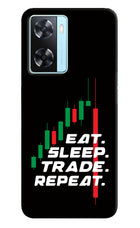 Eat Sleep Trade Repeat Oppo A77 2022 Back Cover