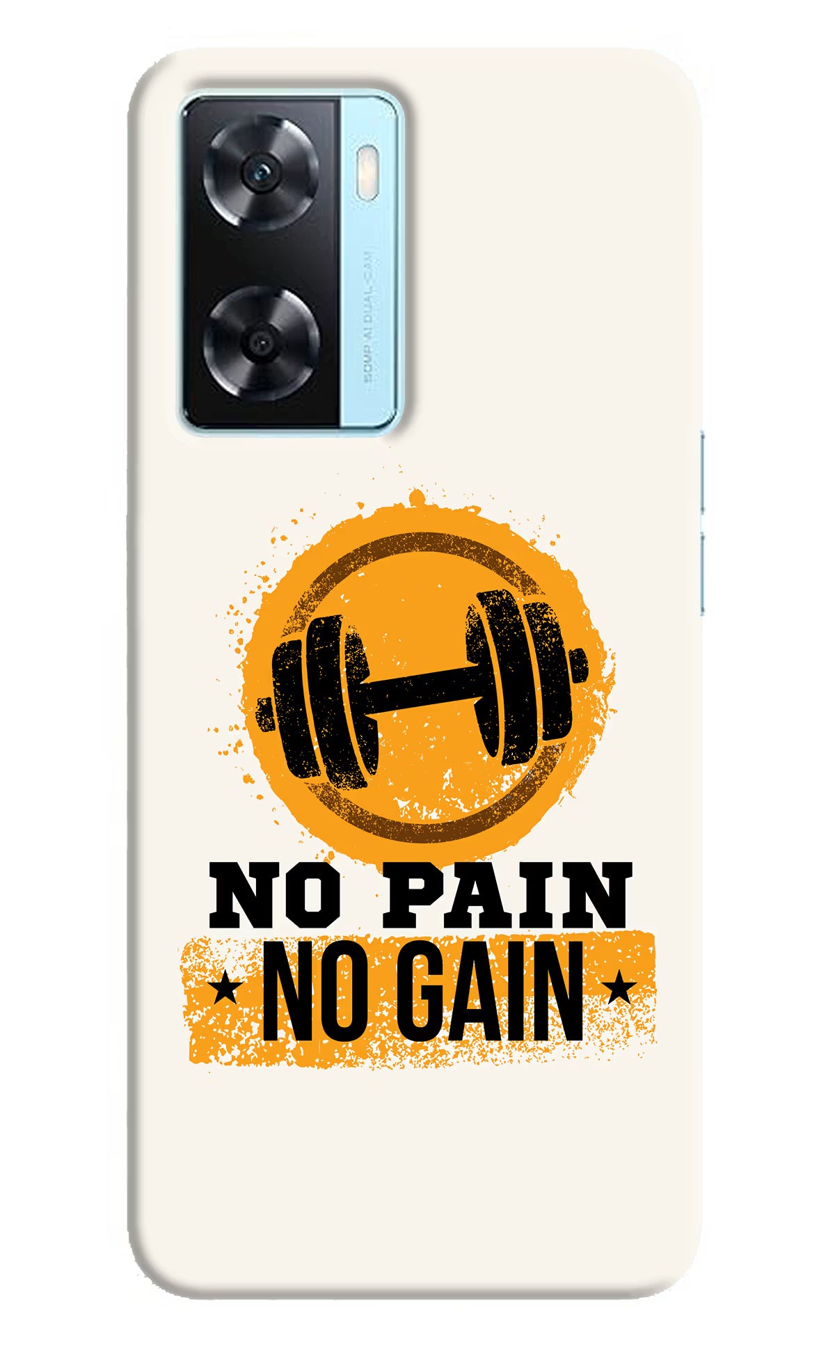 No Pain No Gain Oppo A77 2022 Back Cover