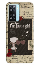 I am just a girl Oppo A77 2022 Back Cover