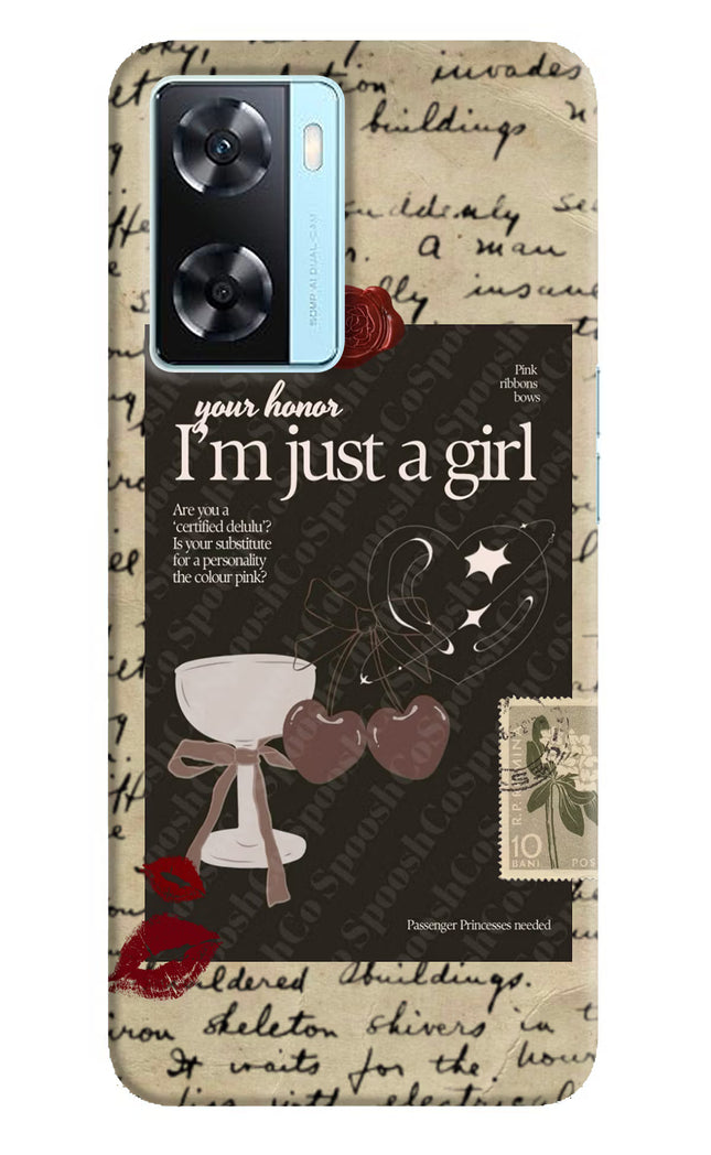 I am just a girl Oppo A77 2022 Back Cover