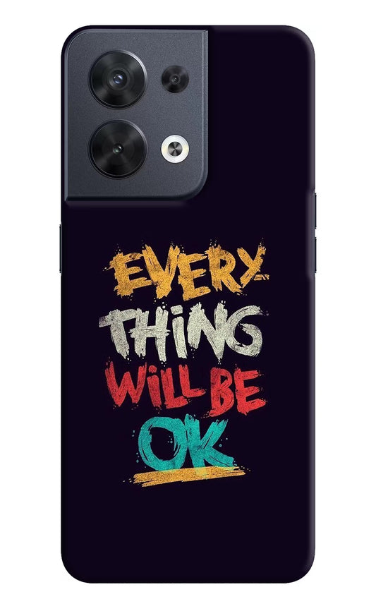 Everything Will Be Ok Oppo Reno8 Hard Case Back Cover by Casekaro