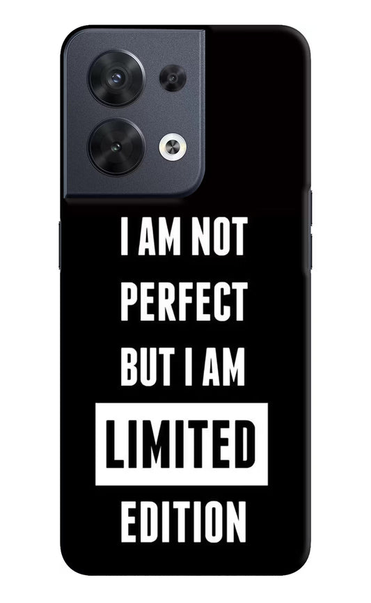 I Am Not Perfect But I Am Limited Edition Oppo Reno8 Hard Case Back Cover by Casekaro