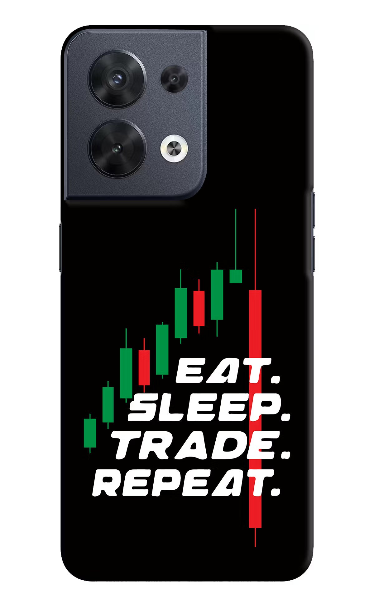 Eat Sleep Trade Repeat Oppo Reno8 Hard Case Back Cover by Casekaro