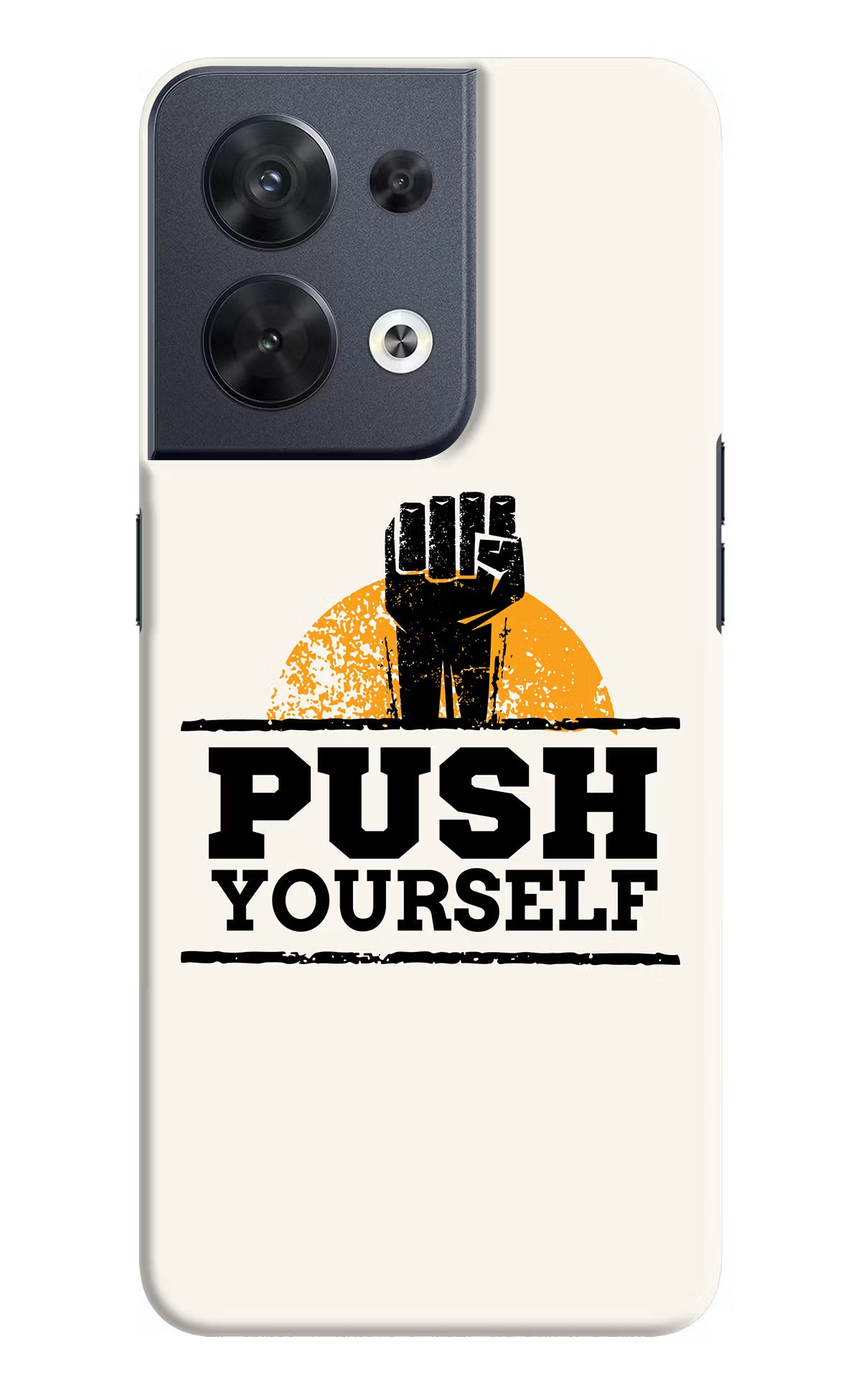Push Yourself Oppo Reno8 Hard Case Back Cover by Casekaro