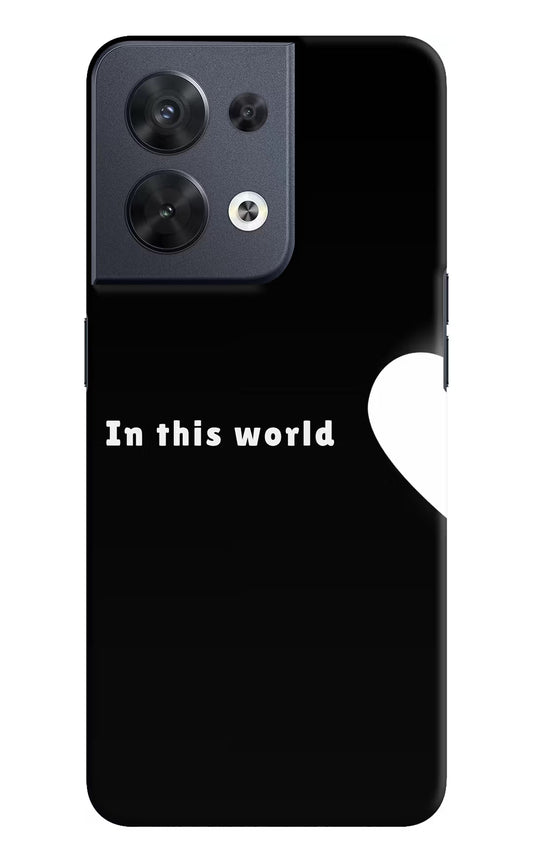 This World Oppo Reno8 Hard Case Back Cover by Casekaro