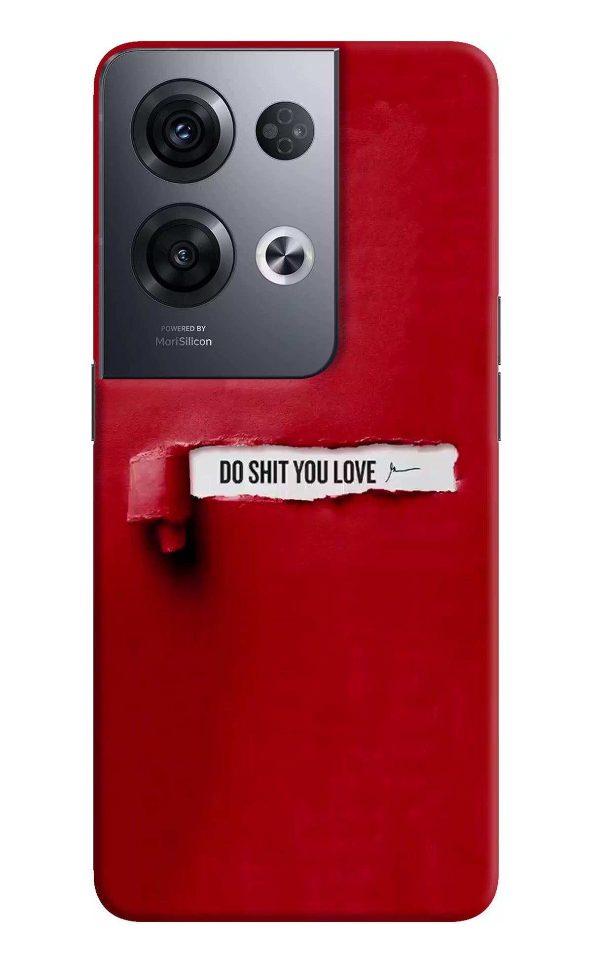 Do Shit You Love Oppo Reno8 Pro Hard Case Back Cover by Casekaro